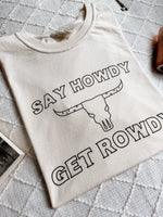 Load image into Gallery viewer, Say Howdy Tee
